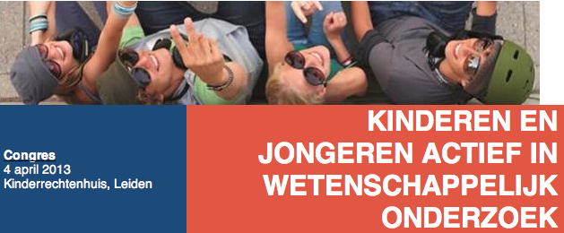 Event: 4 april 2013: Congres - Kinderen en jongeren in wetenschappelijk onderzoek