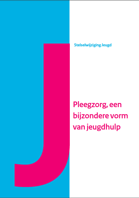 Pleegzorg, een bijzondere vorm van jeugdhulp