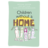 Engelstalige versie boekje 'Kinderen zonder thuis'